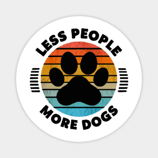Paw Power: Less People, More Dogs Magnet
